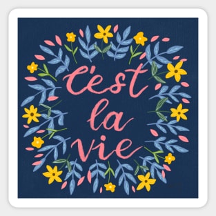 C'est La Vie Indigo | Floral Wreath | Quote Sticker